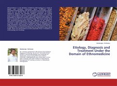 Etiology, Diagnosis and Treatment Under the Domain of Ethnomedicine - Srinivasu, Nookarapu