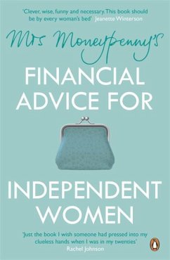 Mrs Moneypenny's Financial Advice for Independent Women - Moneypenny, Mrs; McGregor, Heather