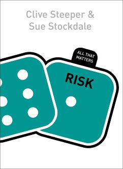 Risk: All That Matters - Stockdale, Sue; Steeper, Clive