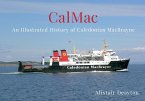 Cal-Mac: An Illustrated History of Caledonian Macbrayne