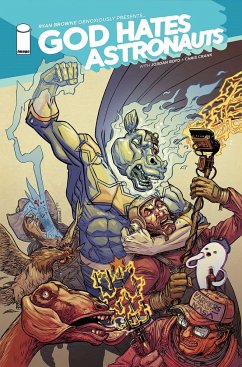 God Hates Astronauts Volume 2 - Browne, Ryan