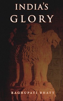 India's Glory - Bhatt, Raghupati