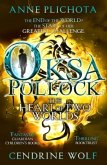 Oksa Pollock: The Heart of Two Worlds Oksa Pollock: The Heart of Two Worlds