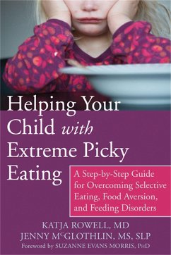 Helping Your Child with Extreme Picky Eating - Rowell MD, Katja