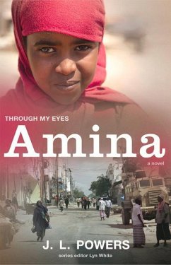 Amina: Through My Eyes - Powers, J.L.