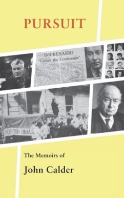 Pursuit: The Memoirs of John Calder - Calder, John