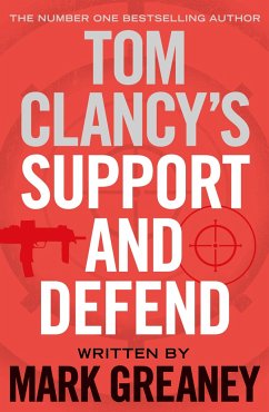 Tom Clancy's Support and Defend - Greaney, Mark
