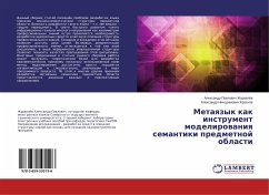 Metaqzyk kak instrument modelirowaniq semantiki predmetnoj oblasti - Zhurawlöw, Alexandr Pawlowich;Krasnow, Alexandr Nikodimowich