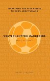 Wolverhampton Wanderers Miscellany