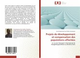 Projets de développement et compensation des populations affectées Projets de développement et compensation des populations affectées