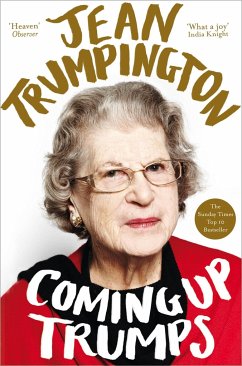 Coming Up Trumps: A Memoir - Trumpington, Jean