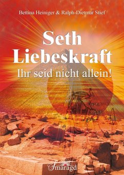 Seth - Liebeskraft - Heiniger, Bettina;Stief, Ralph-Dietmar