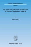 The Protection of Minority Shareholders in Vietnam, Thailand and Malaysia.