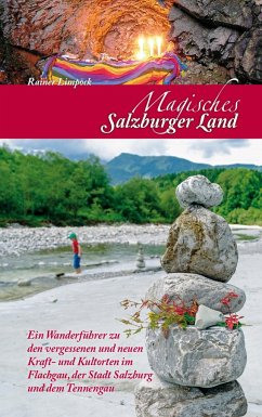 Magisches Salzburger Land - Limpöck, Rainer