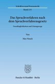 Das Spruchverfahren nach dem Spruchverfahrensgesetz.