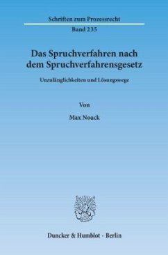 Das Spruchverfahren nach dem Spruchverfahrensgesetz. - Noack, Max