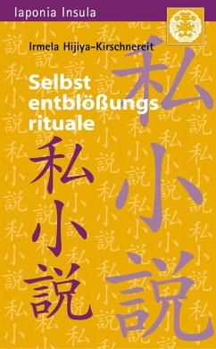 Selbstentblößungsrituale (eBook, PDF) - Hijiya-Kirschnereit, Irmela