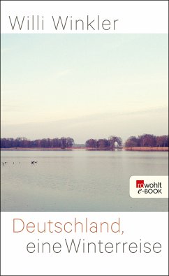 Deutschland, eine Winterreise (eBook, ePUB) - Winkler, Willi