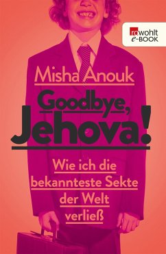 Goodbye, Jehova! (eBook, ePUB) - Anouk, Misha
