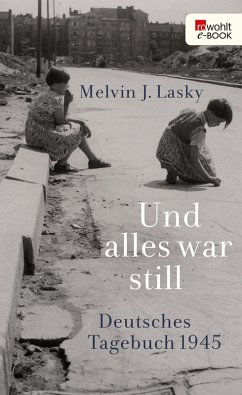 Und alles war still (eBook, ePUB) - Lasky, Melvin J.