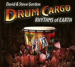 Drum Cargo-Rhythms Of Earth - Gordon,David & Steve