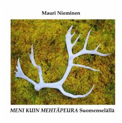 Meni kuin mehtäpeura Suomenselällä - Nieminen, Mauri