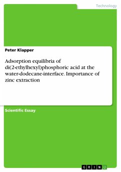 Adsorption equilibria of di(2-ethylhexyl)phosphoric acid at the water-dodecane-interface. Importance of zinc extraction - Klapper, Peter