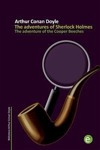 The adventure of the Cooper Beeches (eBook, PDF) - Conan Doyle, Arthur