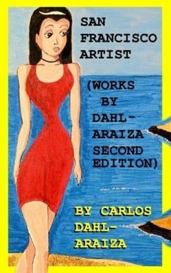 San Francisco Artist (eBook, ePUB) - Dahl-Araiza, Carlos