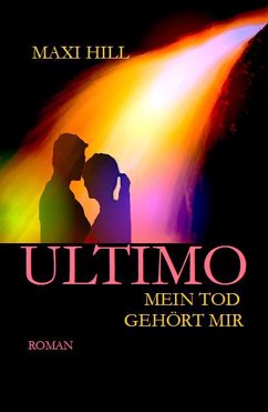 Ultimo (eBook, ePUB) - Hill, Maxi