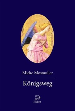 Königsweg - Mosmuller, Mieke