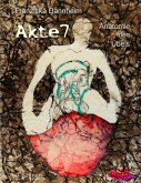 Akte 7 ¿ Anatomie des Übels
