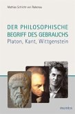 Der philosophische Begriff des Gebrauchs