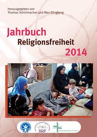 Jahrbuch Religionsfreiheit 2014 - hrsg. von Schirrmacher, Thomas ; Klingberg, Max