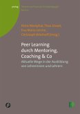 Peer Learning durch Mentoring, Coaching & Co