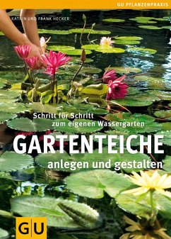 Gartenteiche anlegen und gestalten (Mängelexemplar) - Hecker, Frank; Hecker, Katrin