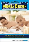 Ein Wochenende nur für uns! / Notärztin Andrea Bergen Bd.1261 (eBook, ePUB)