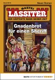Gnadenbrot für einen Sheriff / Lassiter Bd.2210 (eBook, ePUB)