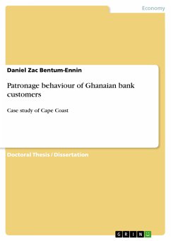 Patronage behaviour of Ghanaian bank customers (eBook, PDF)
