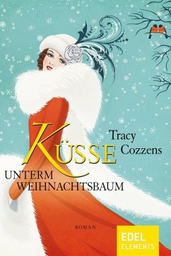 Küsse unterm Weihnachtsbaum (eBook, ePUB) - Cozzens, Tracy