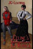 Celine's Seduction To Rubber (eBook, ePUB)