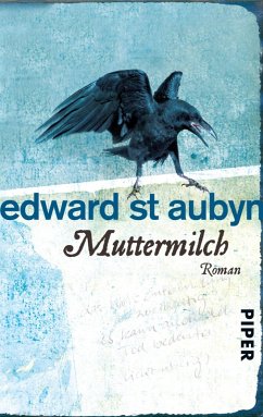 Muttermilch (eBook, ePUB) - St Aubyn, Edward