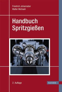 Handbuch Spritzgießen (eBook, PDF) - Johannaber, Friedrich; Michaeli, Walter