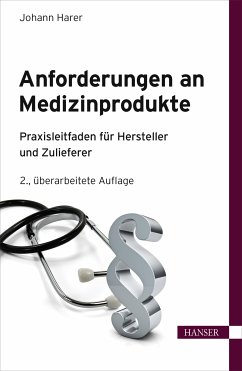 Anforderungen an Medizinprodukte (eBook, PDF) - Harer, Johann
