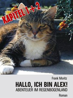 Hallo, ich bin Alex! (eBook, ePUB) - Moritz, Frank