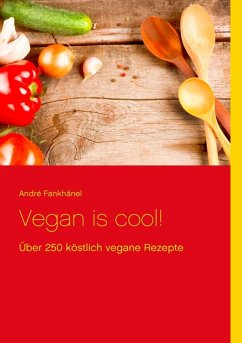 Vegan is cool! (eBook, ePUB) - Fankhänel, André