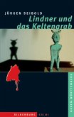 Lindner und das Keltengrab (eBook, ePUB)