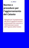 Concorso Funzionari Agenzia Entrate - Norme e procedure per l’aggiornamento del Catasto (eBook, ePUB)