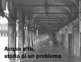 Acqua alta, storia di un problema (eBook, ePUB)