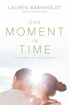 One Moment in Time - Barnholdt, Lauren